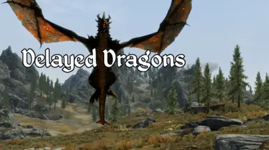 《上古卷轴5:天际重制版》延迟的龙MOD_wishdown.com 《上古卷轴5:天际重制版》延迟的龙MOD_wishdown.com