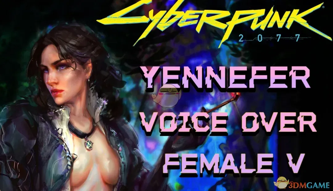 《赛博朋克2077》巫师3叶奈法语音MOD_wishdown.com 《赛博朋克2077》巫师3叶奈法语音MOD_wishdown.com