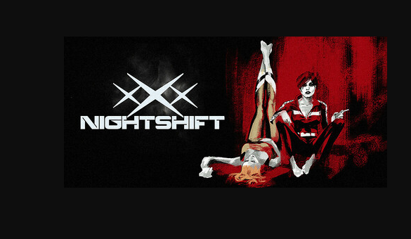 XXX NIGHTSHIFTSteam ðRPG