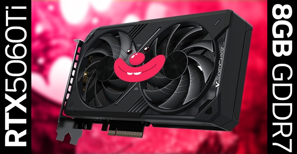 8GBԴ治ҪRTX 5060 Ti 8GBܶϷѾû