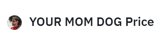 YOUR MOM DOGҷм0.008Ԫѡ