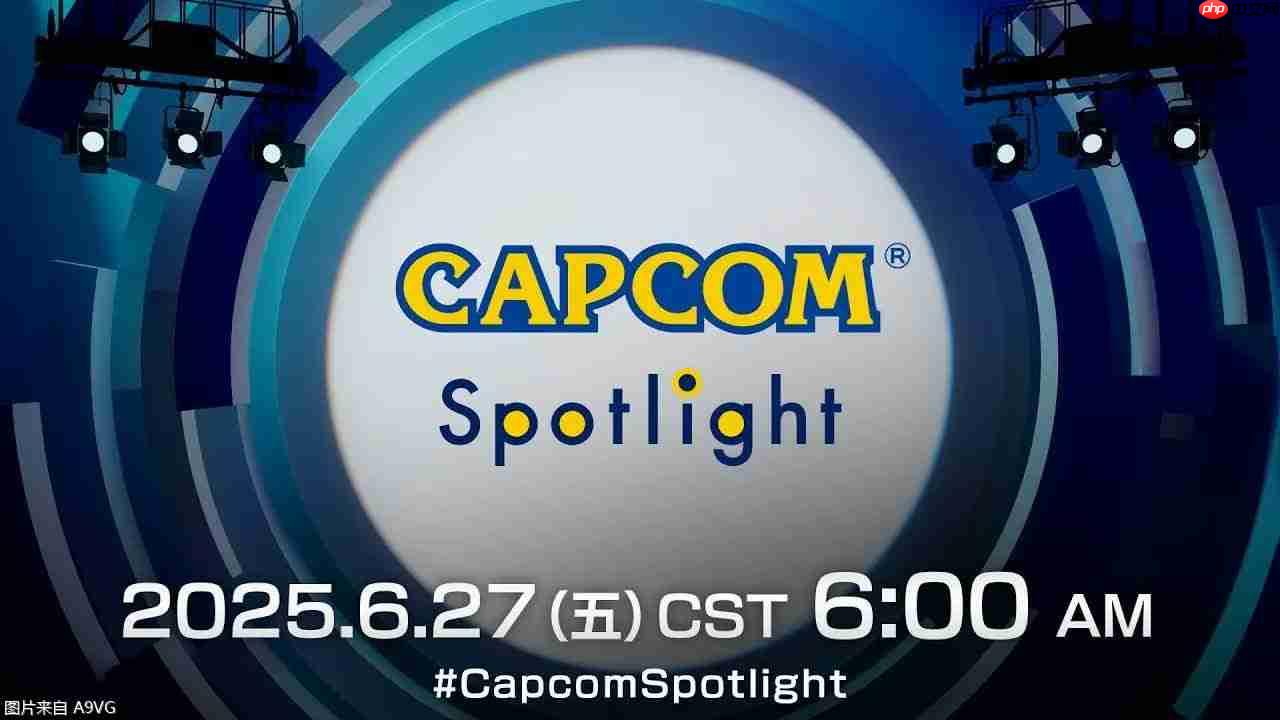 Capcom Spotlight 2025627ȫƵ