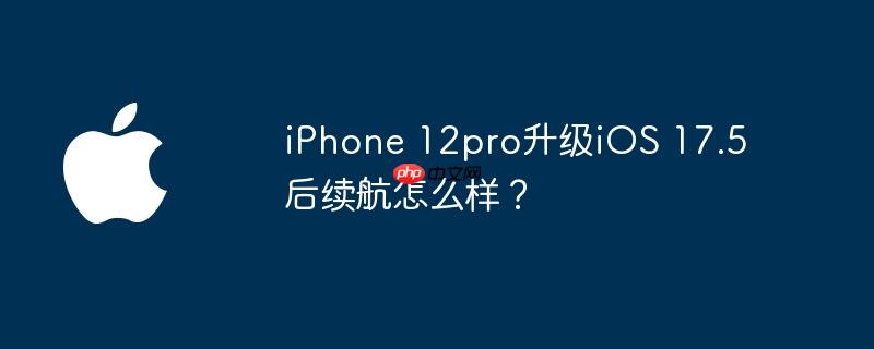 iPhone 12proiOS 17.5ô