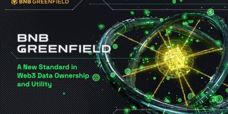 BNB GreenfieldҰWeb3洢¼Ԫ
