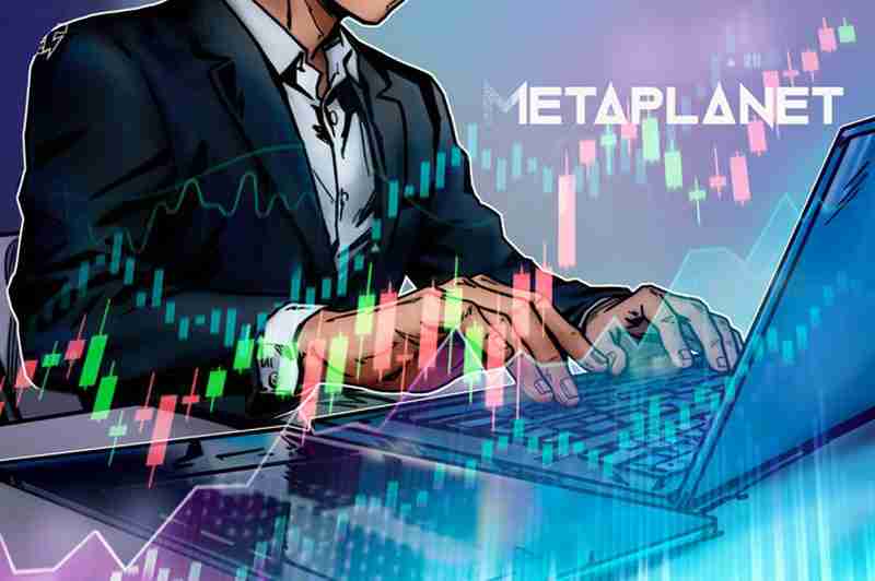 һ˽رңBTCƿ⹫˾Metaplanet븻ʱձȫָ
