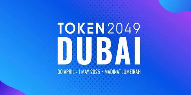 ŰTOKEN2049ʲôDubai Token2049ָ