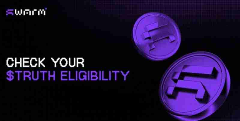 ҰSwarm Network(TRUTH)ʲô?ȡ?TRUTHҾǰ