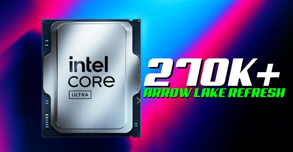 Ultra 7 270K Plusܽ5׼Ƶʷ
