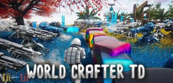 Steamϲ��һ������������Ϸ��World Crafter TD����ʱ�����ȡ