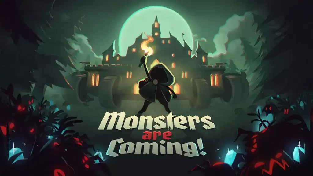 ��Monsters are Coming!��������������������