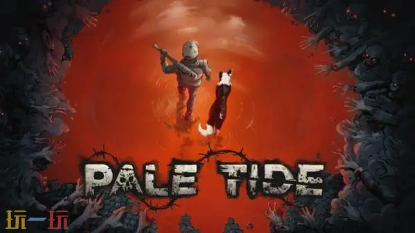 ���˽�ʬ��������Ϸ��Pale Tide������½PCƽ̨