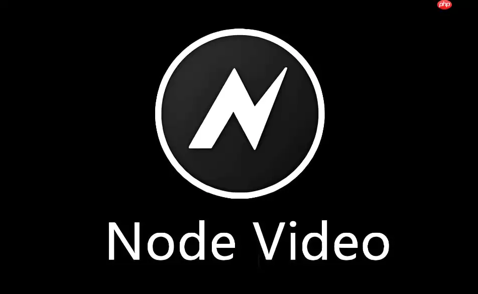 Node Video����ϵͳʹ�ý̳� �����ſ�������Ч