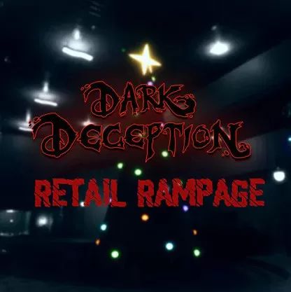 ڰƭۿ Dark Deception: Retail Mayhem? v2.9.0